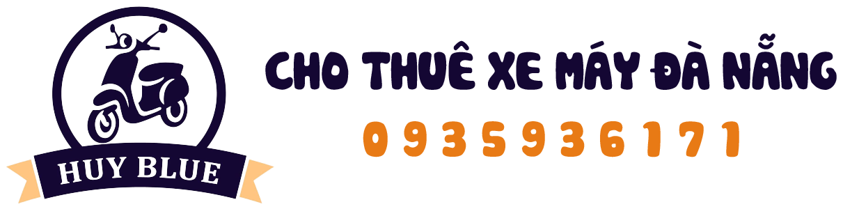 HUY BLUE – THUÊ XE MÁY ĐÀ NẴNG